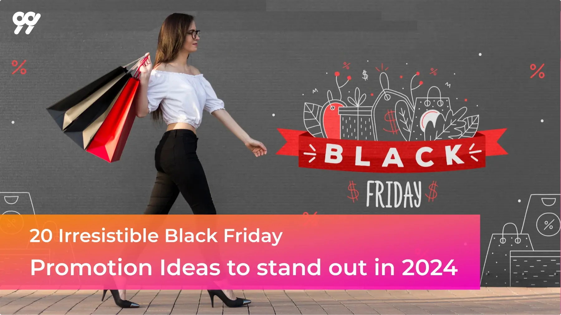 The Ultimate Guide to Black Friday Promotion Ideas in 2024