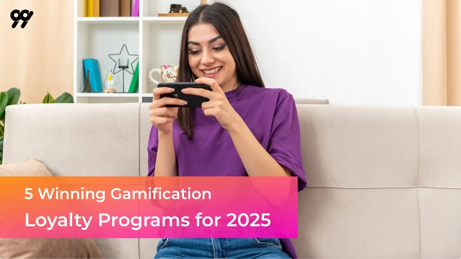 Gamification loyalty programs.