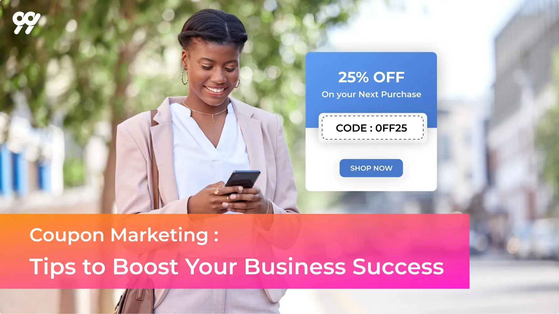 Coupon Marketing: Tips to Boost Your Business Success