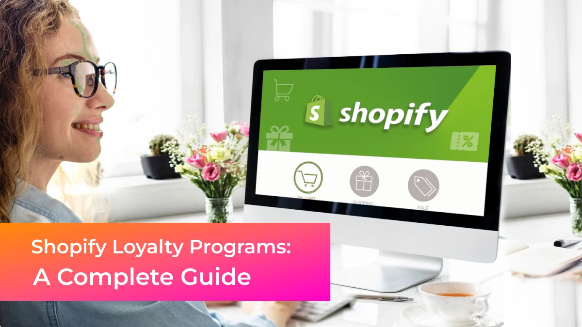 Shopify Loyalty Program