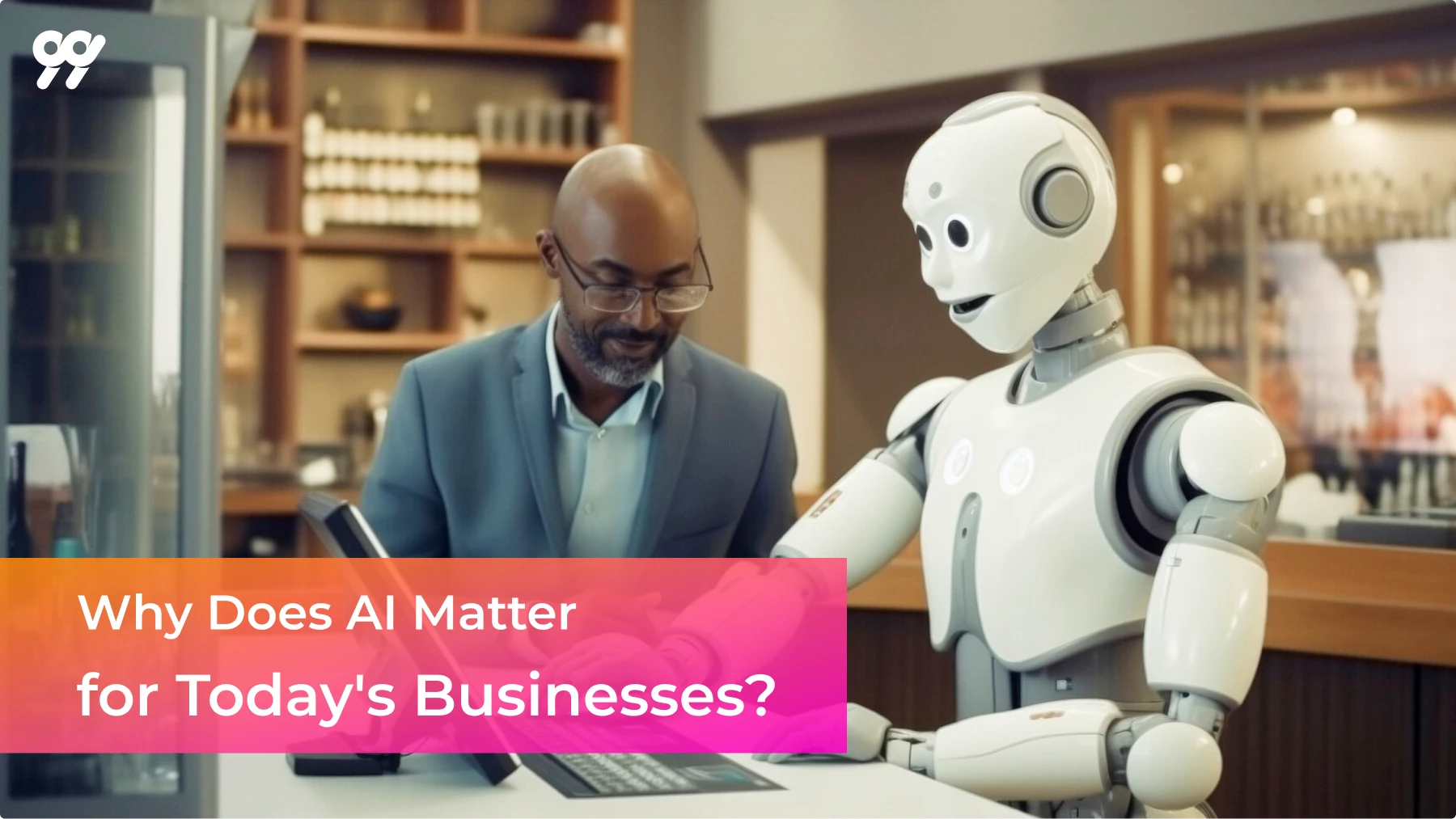 Why Does AI Matter for Today's Businesses?